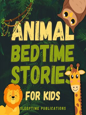 cover image of Animal Bedtime Stories for Kids